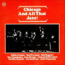 Carica l'immagine nel visualizzatore di Gallery, Eddie Condon / Max Kaminsky : Chicago And All That Jazz! (2xLP, Album, Mono, RP)