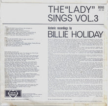 Carica l'immagine nel visualizzatore di Gallery, Billie Holiday : The Lady Sings - Vol. 3 (LP, Comp, Mono)
