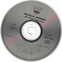 Carica l'immagine nel visualizzatore di Gallery, Mahalia Jackson : We Shall Overcome (CD, Album, RE)