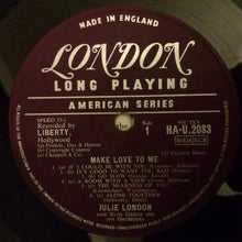 Carica l'immagine nel visualizzatore di Gallery, Julie London : Make Love To Me (LP, Mono)