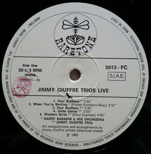 Carica l'immagine nel visualizzatore di Gallery, The Jimmy Giuffre Trio Feat. Jim Hall / Bob Brookmeyer / Ralph Peña : Jimmy Giuffre Trios Live 1957-1958 (LP, Mono)
