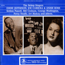 Carica l'immagine nel visualizzatore di Gallery, Eddie Jefferson, Joe Carroll & Annie Ross : The Bebop Singers (LP)
