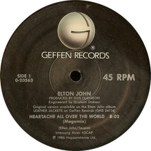 Carica l'immagine nel visualizzatore di Gallery, Elton John : Heartache All Over The World (Megamix) (12")