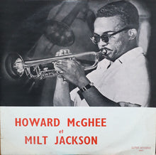 Carica l'immagine nel visualizzatore di Gallery, Howard McGhee Et Milt Jackson : Howard McGhee Et Milt Jackson (LP, Album, Mono, RE)