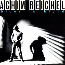 Carica l'immagine nel visualizzatore di Gallery, Achim Reichel : Blues In Blond (LP, Album)