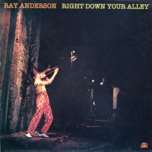 Carica l'immagine nel visualizzatore di Gallery, Ray Anderson : Right Down Your Alley (LP, Album)
