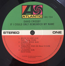 Carica l'immagine nel visualizzatore di Gallery, David Crosby : If I Could Only Remember My Name (LP, Album, RE, RM, 180)