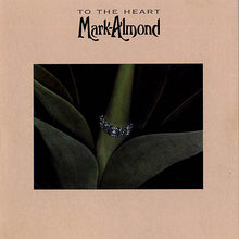 Carica l'immagine nel visualizzatore di Gallery, Mark-Almond : To The Heart (LP, Album)