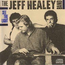 Carica l'immagine nel visualizzatore di Gallery, The Jeff Healey Band : See The Light (CD, Album)