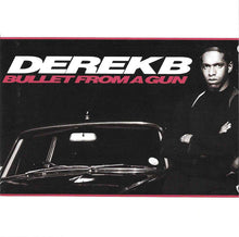 Carica l'immagine nel visualizzatore di Gallery, Derek B : Bullet From A Gun (CD, Album)