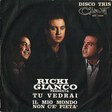 Carica l'immagine nel visualizzatore di Gallery, Ricky Gianco : Tu Vedrai / Il Mio Mondo / Non C'È Pietà (7", EP, M/Print)