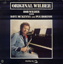 Carica l'immagine nel visualizzatore di Gallery, Bob Wilber With Dave McKenna And Joanne Horton : Original Wilber (LP)