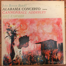 Carica l'immagine nel visualizzatore di Gallery, John Benson Brooks Featuring Cannonball Adderley, Art Farmer : Alabama Concerto (LP, Mono)