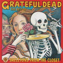 Carica l'immagine nel visualizzatore di Gallery, Grateful Dead* : The Best Of: Skeletons From The Closet (CD, Comp, RM)