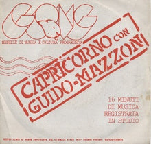 Carica l'immagine nel visualizzatore di Gallery, Capricorno Con Guido Mazzon : Capricorno Con Guido Mazzon (7")