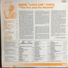 Carica l'immagine nel visualizzatore di Gallery, Eddie "Lockjaw" Davis : The Fox And The Hounds (LP, Album)