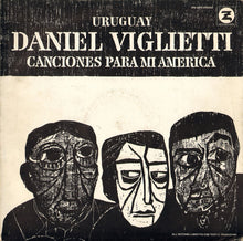 Carica l'immagine nel visualizzatore di Gallery, Daniel Viglietti : Canciones Para Mi América (LP, Album)