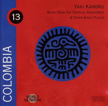 Carica l'immagine nel visualizzatore di Gallery, Yaki Kandru : Colombia: Music From The Tropical Rainforest & Other Magic Places (CD, Album)