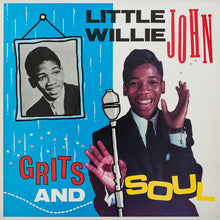 Carica l'immagine nel visualizzatore di Gallery, Little Willie John : Grits And Soul (LP, Comp)