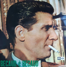 Carica l'immagine nel visualizzatore di Gallery, Becaud* : Becaud È Becaud (LP, Comp)