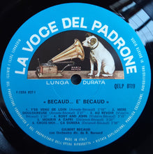 Carica l'immagine nel visualizzatore di Gallery, Becaud* : Becaud È Becaud (LP, Comp)