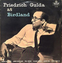 Carica l'immagine nel visualizzatore di Gallery, Friedrich Gulda : Friedrich Gulda At Birdland (LP, Album)