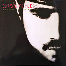 Carica l'immagine nel visualizzatore di Gallery, Grayson Hugh : Blind To Reason (LP)