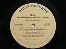 Carica l'immagine nel visualizzatore di Gallery, Jorma Kaukonen with Tom Hobson : Quah (LP, Album, RE)