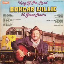 Carica l'immagine nel visualizzatore di Gallery, Boxcar Willie : King Of The Road (LP, Comp)
