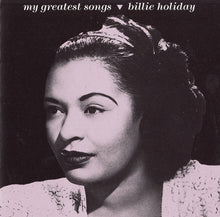 Carica l'immagine nel visualizzatore di Gallery, Billie Holiday : My Greatest Songs (CD, Comp)