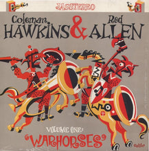 Carica l'immagine nel visualizzatore di Gallery, Coleman Hawkins & Henry "Red" Allen : Volume One "Warhorses" (LP, Album)