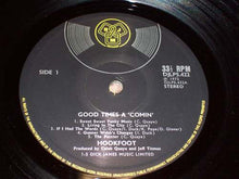 Carica l'immagine nel visualizzatore di Gallery, Hookfoot : Good Times A' Comin' (LP, Album)