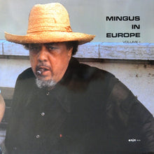 Carica l'immagine nel visualizzatore di Gallery, The Charles Mingus Quintet : Mingus In Europe Volume I (LP, Album)