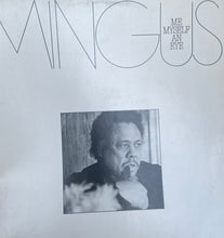 Carica l'immagine nel visualizzatore di Gallery, Charles Mingus : Me Myself An Eye (LP, Album)