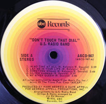 Carica l'immagine nel visualizzatore di Gallery, U.S. Radio Band : Don't Touch That Dial (LP, Album)