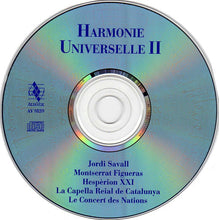 Carica l'immagine nel visualizzatore di Gallery, Jordi Savall • Montserrat Figueras • Hespèrion XXI • La Capella Reial De Catalunya • Le Concert Des Nations : Harmonie Universelle II (Portrait Alia Vox 2001-2004) (CD, Comp)