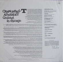 Carica l'immagine nel visualizzatore di Gallery, The Cannonball Adderley Quintet : In Chicago (LP, Album, RE)