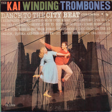 Carica l'immagine nel visualizzatore di Gallery, The Kai Winding Trombones : Dance To The City Beat (LP, Mono)