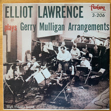 Carica l'immagine nel visualizzatore di Gallery, The Elliot Lawrence Band : Plays Gerry Mulligan Arrangements (LP, Album, RE)