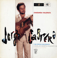 Carica l'immagine nel visualizzatore di Gallery, Jorge Cabrera Y Su Tipica Vallenata : Charanga Vallenata (LP, Album)