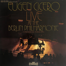 Carica l'immagine nel visualizzatore di Gallery, Eugen Cicero : Live At The Berlin Philharmonie (2xLP)