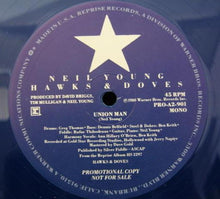 Carica l'immagine nel visualizzatore di Gallery, Neil Young : Hawks & Doves (12", Single, Mono, Promo, Blu)