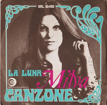 Carica l'immagine nel visualizzatore di Gallery, Milva : Canzone / La Luna (7")