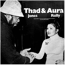 Carica l'immagine nel visualizzatore di Gallery, Thad Jones & Aura Rully : Thad And Aura (LP, Album)