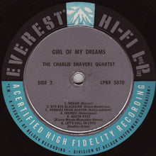 Carica l'immagine nel visualizzatore di Gallery, The Charlie Shavers Quartet : Girl Of My Dreams (LP, Album, Mono)