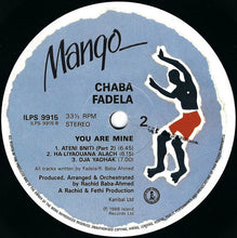 Carica l'immagine nel visualizzatore di Gallery, Chaba Fadela : You Are Mine (LP, Album, RE)
