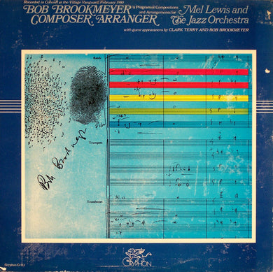 Mel Lewis And The Jazz Orchestra : Bob Brookmeyer - Composer & Arranger (LP, Album)