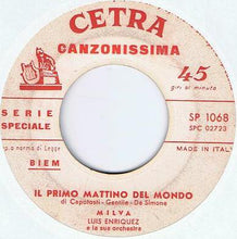 Carica l'immagine nel visualizzatore di Gallery, Milva : Il Primo Mattino Del Mondo / Mare Scuro (7")