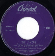 Carica l'immagine nel visualizzatore di Gallery, Frank Sinatra : High Hopes / All My Tomorrows (7")