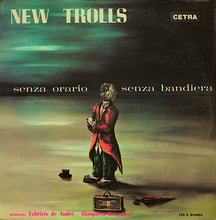 Carica l'immagine nel visualizzatore di Gallery, New Trolls : Senza Orario Senza Bandiera (LP, Album, RE, Gat)